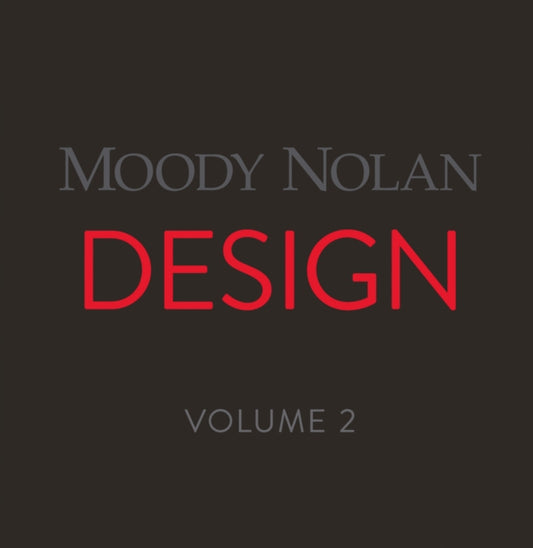 Book cover of: Moody Nolan Design Volume 2. By: Moody Nolan