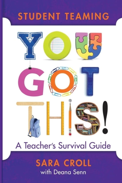 Book cover of: Student Teaming: You Got This!. By: Sara Croll