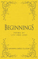 Book cover of: Beginnings. By: Kathryn Carole Ellison