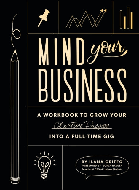 Book cover of: Mind Your Business. By: Ilana Griffo