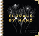 Book cover of: Florals By Hand. By: Alli Koch