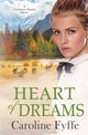 Book cover of: Heart of Dreams. By: Caroline Fyffe