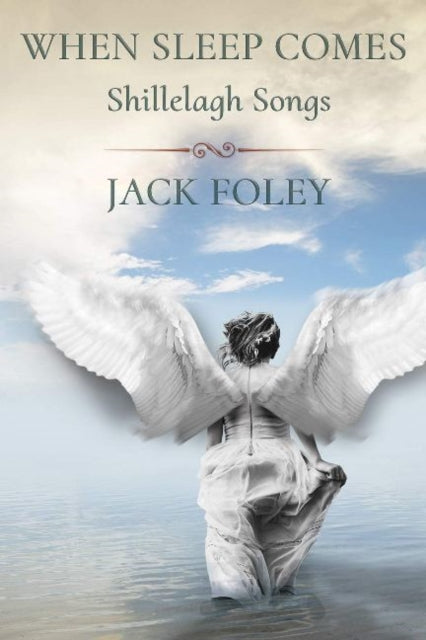 Book cover of: When Sleep Comes. By: Jack Foley