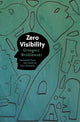 Book cover of: Zero Visibility. By: Grzegorz Wróblewski