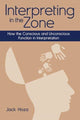 Book cover of: Interpreting in the Zone. By: Jack Hoza