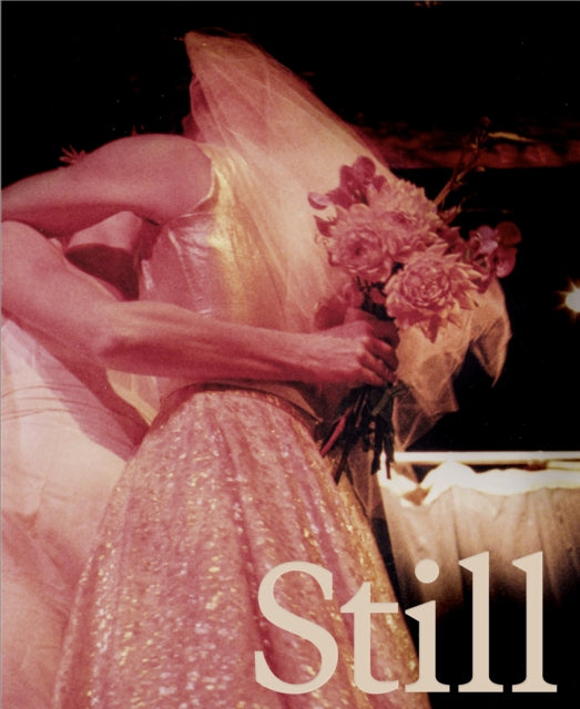 Book cover of: Still Life: Photographs & Love Stories. By: Kate Sterlin