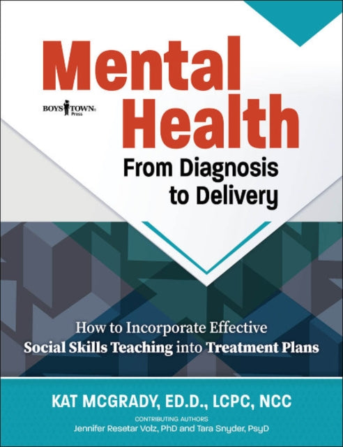 Book cover of: Mental Health: from Diagnosis to Delivery. By: Kat McGrady
