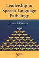 Book cover of: Leadership in Speech-Language Pathology. By: Linda S. Carozza