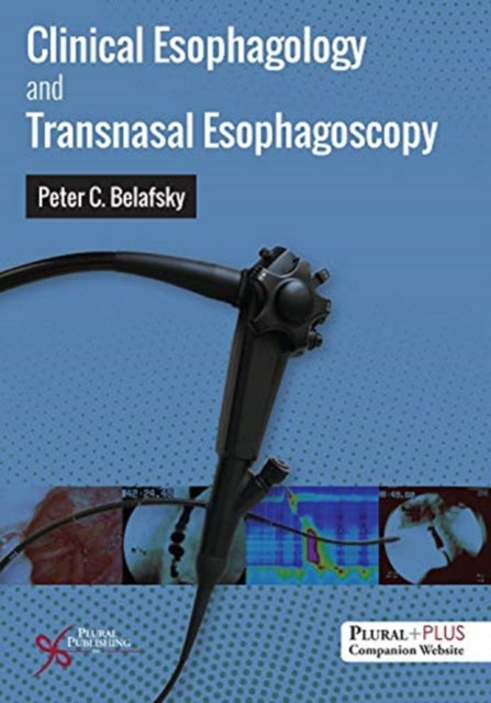Book cover of: Clinical Esophagology and Transnasal Esophagoscopy. By: Peter C. Belafsky