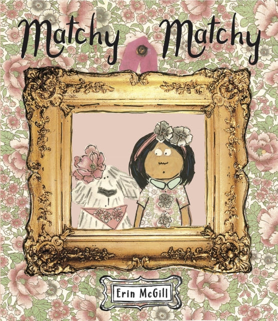 Book cover of: Matchy Matchy. By: Erin McGill