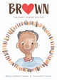 Book cover of: Brown. By: Nancy Johnson James