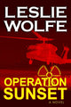 Book cover of: Operation Sunset. By: Leslie Wolfe