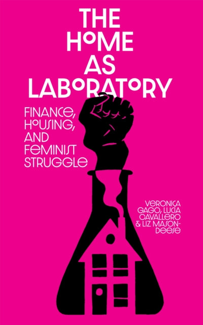 Book cover of: Home as Laboratory. By: Luci Cavallero