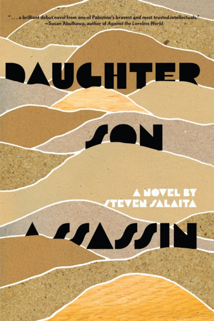 Book cover of: Daughter, Son, Assassin. By: Steven Salaita