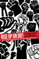 Book cover of: Rise Up or Die!. By: Andréia Beatriz Silva dos Santos