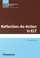 Book cover of: Reflection-As-Action in ELT. By: Thomas S. C. Farrell
