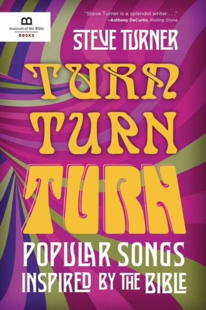 Book cover of: Turn, Turn, Turn. By: Turner Steve