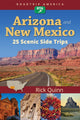 Book cover of: RoadTrip America Arizona & New Mexico:  25 Scenic Side Trips. By: Rick Quinn