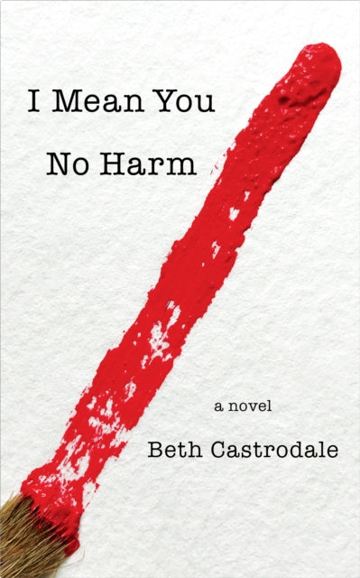 Book cover of: I Mean You No Harm