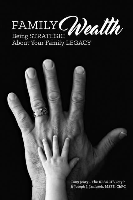 Book cover of: Family Wealth. By: Tony Jeary