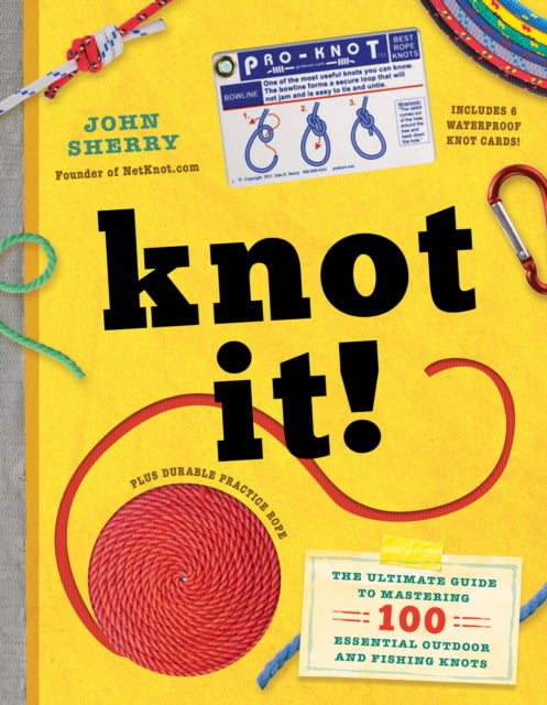 Book cover of: Knot It!. By: John Sherry