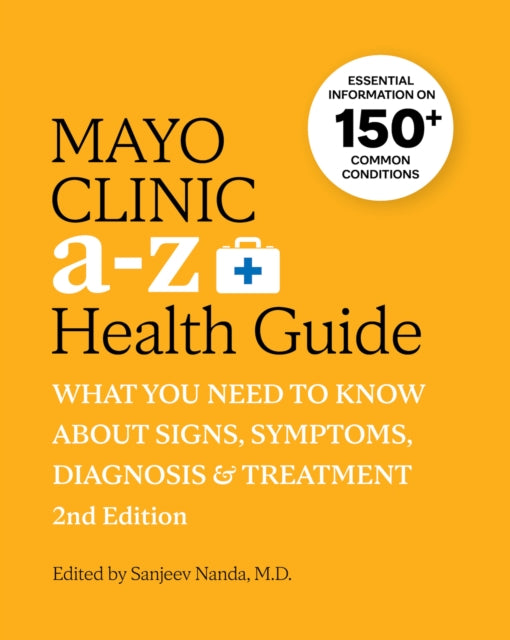 Book cover of: Mayo Clinic A to Z Health Guide, 2nd Edition. By: Nanda