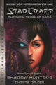 Book cover of: StarCraft: The Dark Templar Saga Book Two. By: Christie Golden