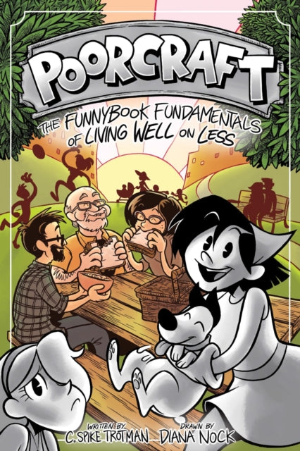 Book cover of: Poorcraft. By: C. Spike Trotman