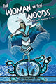 Book cover of: Woman in the Woods and Other North American Stories. By: Kate Ashwin