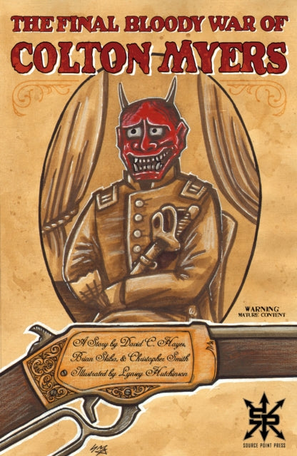 Book cover of: Final Bloody War of Colton Myers. By: David C. Hayes