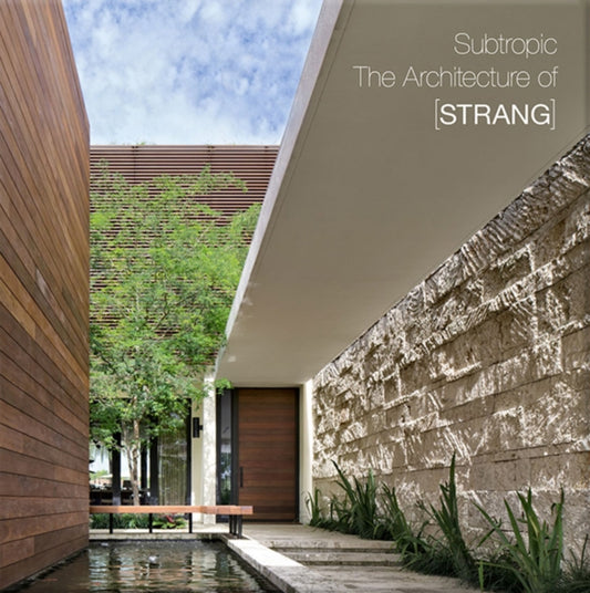 Subtropic, The Architecture of [Strang] 9781946226518 Riera Ojeda