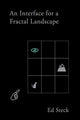 Book cover of: Interface with A Fractal Landscape. By: Ed Steck