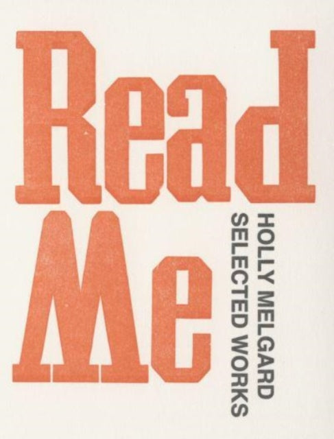 Book cover of: Read Me. By: Holly Melgard