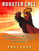 Book cover of: Rooster Call. By: Paul Good