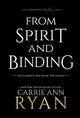 Book cover of: From Spirit and Binding. By: Carrie Ann Ryan