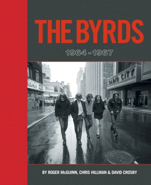 Byrds: 1964-1967 9781947026629 Scott B. Bomar