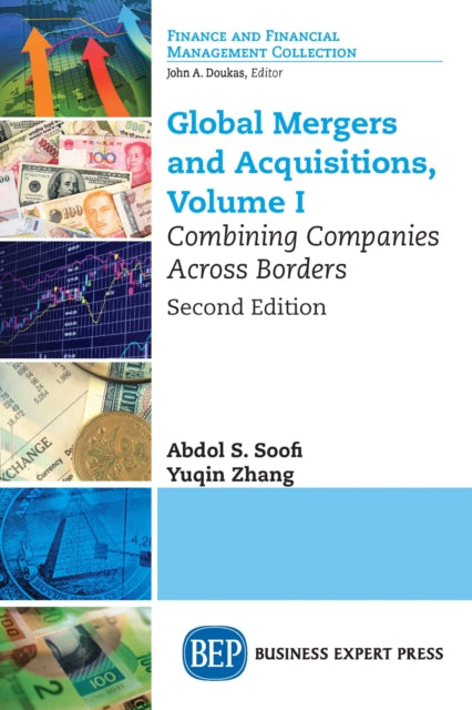 Book cover of: Global Mergers and Acquisitions, Volume I. By: Abdol S. Soofi