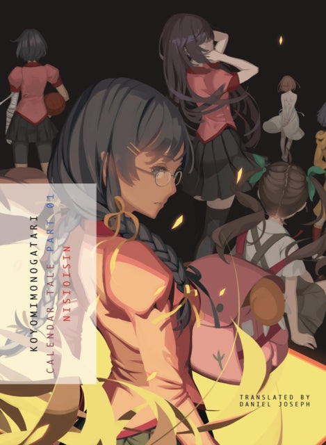 Book cover of: Koyomimonogatari, Part 1. By: 西尾維新