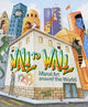 Book cover of: Wall to Wall. By: Mary Ann Fraser
