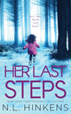Book cover of: Her Last Steps. By: N.L. Hinkens