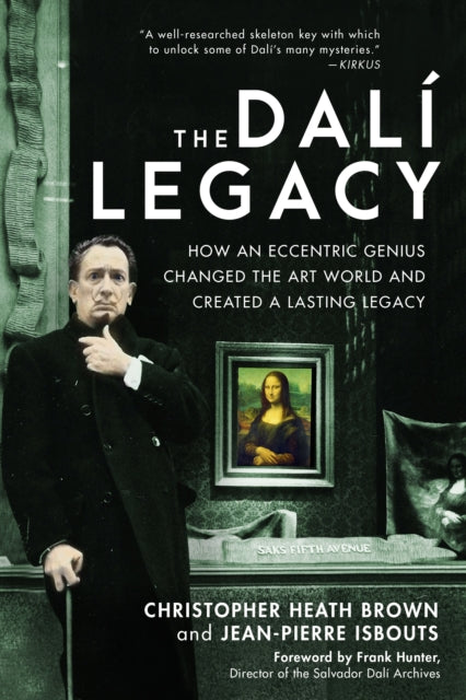 Book cover of: Dali Legacy. By: Jean-Pierre Isbouts