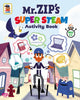 Book cover of: Mr. ZIP’s Super STEAM Activity Book