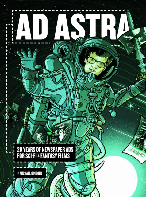 Book cover of: Ad Astra. By: Michael Gingold