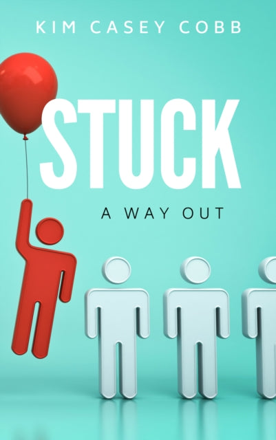 Book cover of: Stuck. By: Kim Casey Cobb