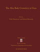 Book cover of: Abu Bakr Cemetery at Giza. By: Edward Brovarski
