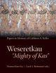 Book cover of: Weseretkau 'Mighty of Kas'. By: Deanna Kiser-Go