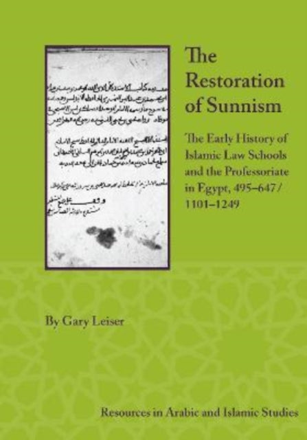 Book cover of: Restoration of Sunnism. By: Gary Leiser