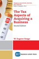 Book cover of: Tax Aspects of Acquiring a Business. By: W. Eugene Seago