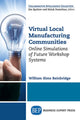 Book cover of: Virtual Local Manufacturing Communities. By: William Sims Bainbridge