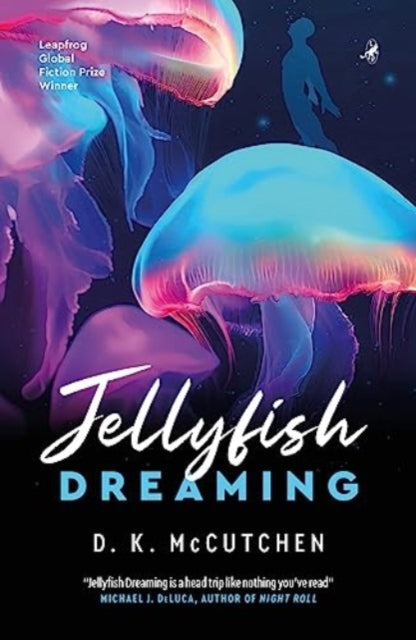 Jellyfish Dreaming 9781948585750 A. N. Other